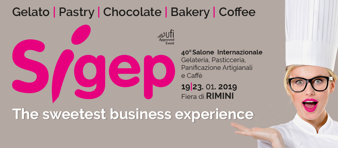 Dal 19 al 23 gennaio 2019 si svolgerà a Rimini la 40esima edizione della fiera Sigep, il salone internazionale per i settori gelateria, pasticceria, cioccolato caffè e panificazione.