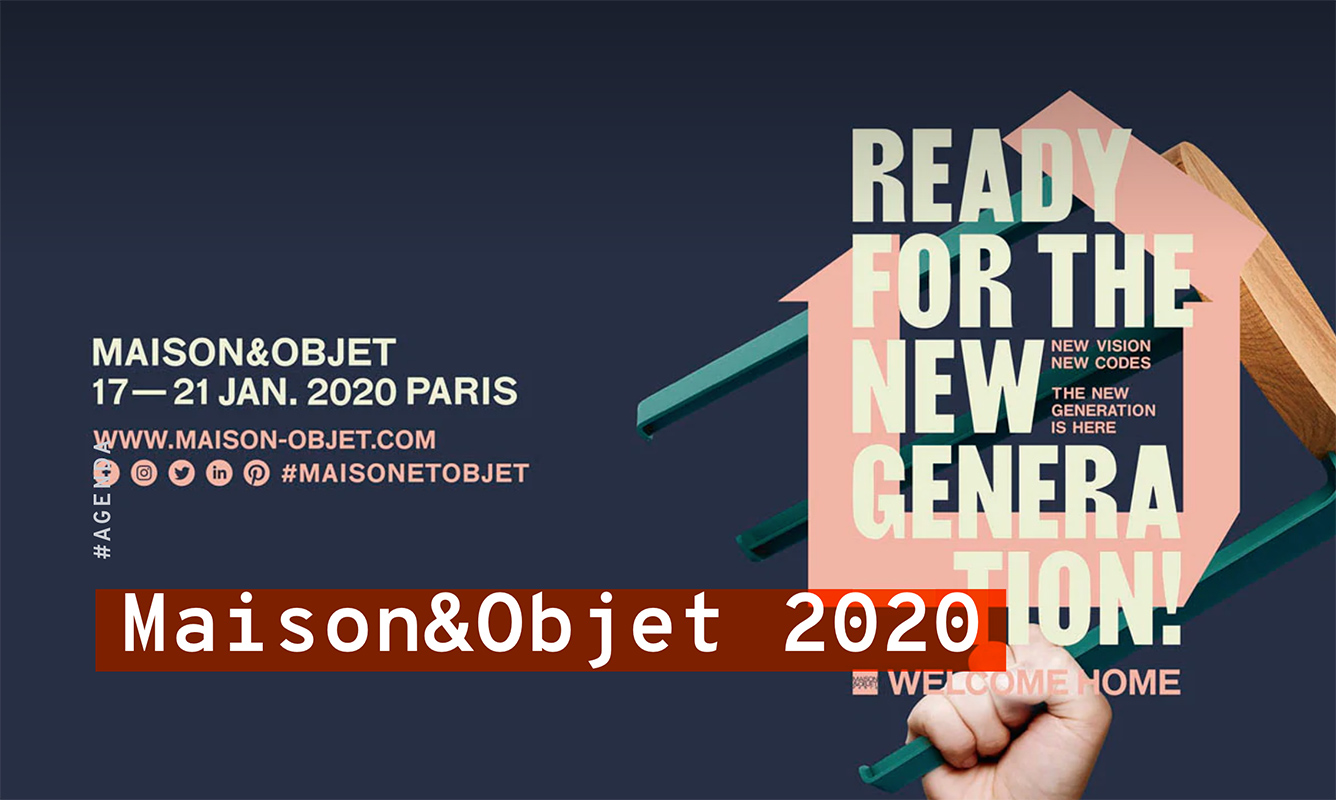 Maison & Objet dal 17 al 21 Gennaio a Parigi -